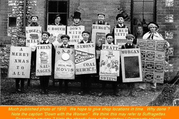 WESTBOURNE HISTORY PHOTO, SCHOOL, SANDWICH BOARD, PLACARD. DOWN WITH THE WOMEN, 1910