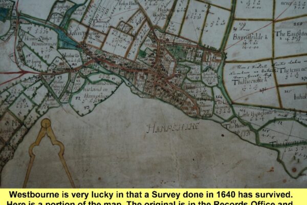 WESTBOURNE HISTORY PHOTO, 1640 Survey map