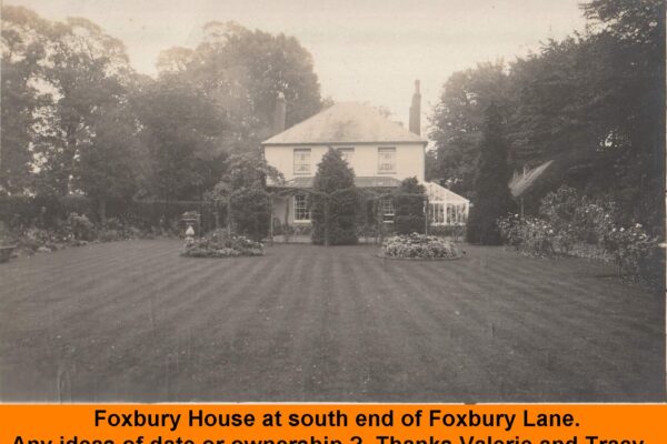 WESTBOURNE HISTORY PHOTO, FOXBURY HOUSE
