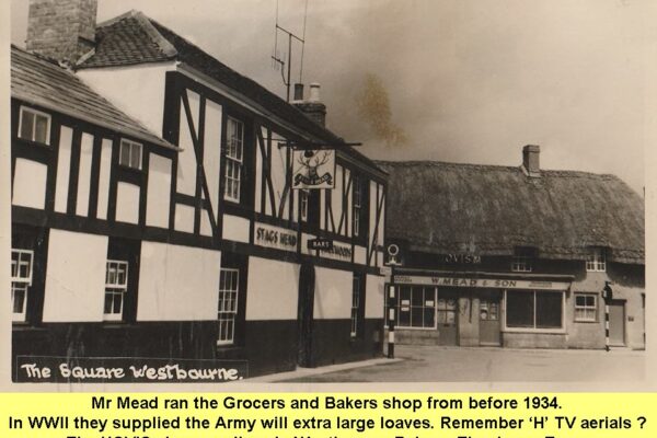 WESTBOURNE HISTORY PHOTO, SQUARE, GROCER, MEAD,BAKER,HOVIS,STAGS HEAD